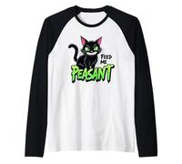 Gato Negro Divertido Feed Me Campesino Sarcástico Grumpy Kitty Camiseta Manga Raglan