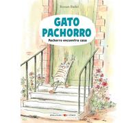 Gato Pachorro 1: Pachorro Encuentra Casa