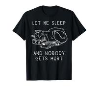 Gato Perezoso Divertido Let Me Sleep Humor Relajado Camiseta
