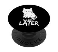 Gato Perezoso Lo haré más Tarde Humor Divertido sarcástico PopSockets PopGrip Adhesivo