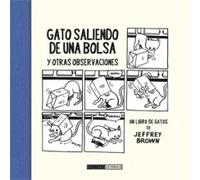 Gato saliendo de una bolsa y otras observaciones | Jeffrey Brown