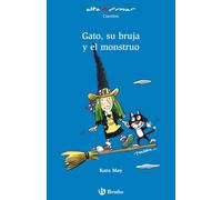 Gato, su bruja y el monstruo (Castellano - A PARTIR DE 6 AÑOS - ALTAMAR)