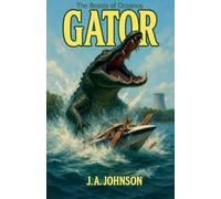 Gator: 6 (The Beasts of Oceanus)