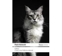 Gatos: (Casi) una historia natural (El libro de bolsillo - Ciencias)