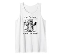 Gatos Divertido Café, I Am Here Where is The Work, Gatos Camiseta sin Mangas