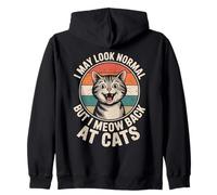 Gatos I May Look Normal But I Meow Back At Cats Gato Sudadera con Capucha