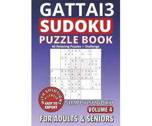 Gattai3 Sudoku Puzzle Book for Adults and Seniors: 60 Puzzles | Triple-Grid Challenge | For Solvers Ready to Level Up: Simply Sudoku, Volume 4