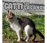 Gatti che Cagano Calendario 2026: il regalo perfetto per gli amanti dei gatti (12 immagini divertenti con citazioni spiritose).