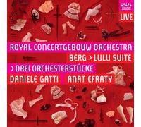 Gatti, d. - Berg: Lulu Suite; Drei Orchesterstücke