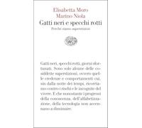 Gatti neri e specchi rotti. Perché siamo superstiziosi (Vele)