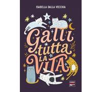 Gatti tutta la vita