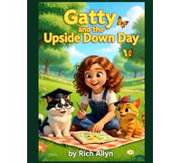 Gatty and the Upside Down Day (Gatty’s Learning Adventures)