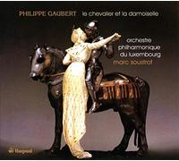 Gaubert, P. - GAUBERT:CHEVALIER ET LA DAMOISELLE