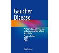 Gaucher Disease: An Updated Guide to Diagnosis and Management and patients presentation