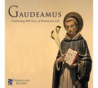 Gaudeamus: Celebrating 800 Years of Dominican Life