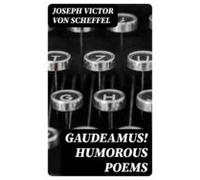 Gaudeamus! Humorous Poems (ebook)