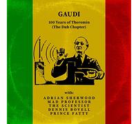 Gaudi - 100 Years of Theremin the Dub Chapter Ga [Vinilo]