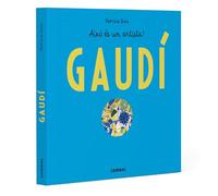Gaudí (Això és un artista!)