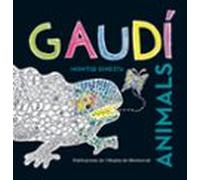 Gaudi. Animals