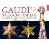 Gaudí's Sagrada Familia: A monumental nature | Jordi Cussó I Anglès