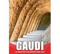 Gaudi Calendar 2026 - 2027: Keep Life on Track with This Beautifully Designed 2026-2027 Planner