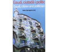 Gaudi Ciutada I Politic