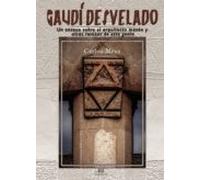 Gaudi Desvelado