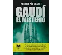 Gaudí. El Misterio