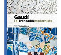 Gaudí i el Trencadís modernista (SERIE 2)
