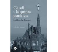 gaudi i la quinta potencia