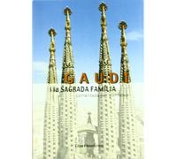 Gaudí i la Sagrada Família comentada per ell mateix (Altres)