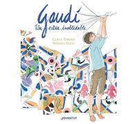 Gaudí, un estiu inoblidable (ALBUMES ILUSTRADOS)