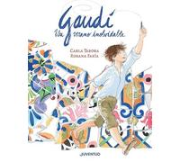 Gaudí, un verano inolvidable (ALBUMES ILUSTRADOS)