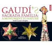 Gaudí's Sagrada Familia: a Monument to Nature: 8 (Visión)
