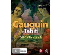 Gauguin en Tahití: Paraíso perdido / Gauguin in Tahiti: Paradise Lost ( Gauguin a Tahiti. Il paradiso perduto ) [ Origen Australiano, Ningun Idioma Espanol ]