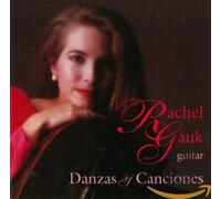 Gauk,Rachel - Danzas Y Canciones [Import]