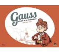 Gauss El Principe De Los Matematicos