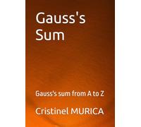 Gauss's Sum: Gauss's sum from A to Z