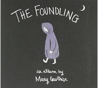 Gauthier, Mary - The Foundling