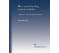 Gautreaux housing demonstration: An evaluation of its impact on participating households