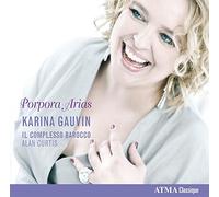Karina Gauvin - Porpora Arias