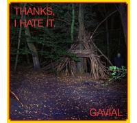 Gavial - THANKS, I HATE IT (LP+CD) [Vinilo]
