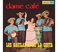 Gavilanes de la Costa, Los - Dame Cafe [Vinilo]