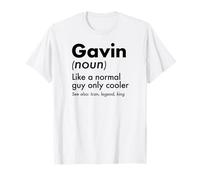 Gavin como Un Chico Normal Solo Cooler Legend King Nombre Camiseta