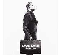 Gavin James - Only Ticket Home