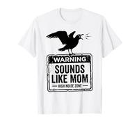 Gaviota Advertencia Suena como MAMÁ Zona DE Alta RUI Camiseta