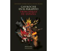 GAVROCHE EN EL PARAPETO | Antonio Otero Seco, Elias Palma Ortega