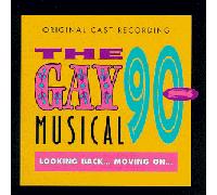 Gay 90's Musical - Grabación original del elenco
