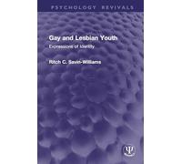 Gay and Lesbian Youth: Expressions of Identity (Psychology Revivals)