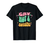 Gay Caliente Y Autista Orgullo LGBTQ Neurodivergente Divertido Camiseta